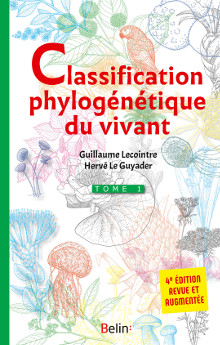 Couverture du tome 1 de La classification phylogénétique du vivant : fond vert, silhouettes végétales stylisées, auteurs Guillaume Lecointre et Hervé Le Guyader.